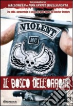 Violent Kind (The) - Il Bosco Dell'Orrore dvd