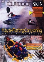 Outdoor Skin - Kayak Rafting Canyoning dvd