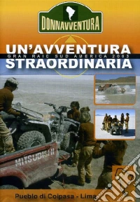 Donnavventura #04 - Pueblo Di Coipasa / Lima dvd