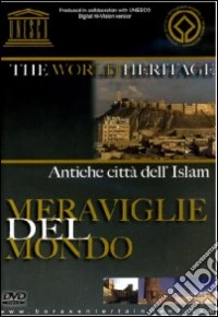 Meraviglie Del Mondo #06 - Antiche Citta' Dell'Islam dvd