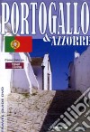 Viaggi Ed Esperienze Nel Mondo - Portogallo & Azzorre dvd