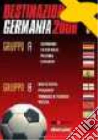 Destinazione Germania 2006 (4 Dvd) dvd