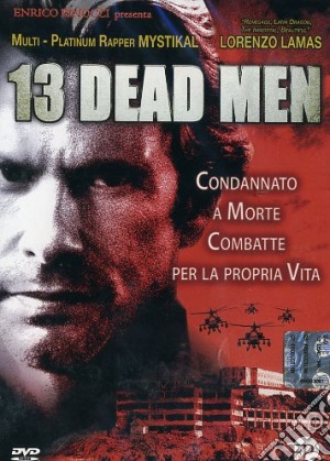 13 Dead Men film in dvd di Art Camacho