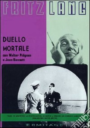 Duello Mortale film in dvd di Fritz Lang