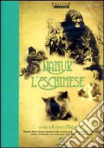 Nanuk L'Eschimese dvd