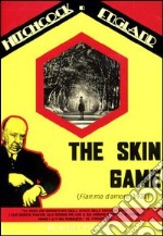 Skin Game (The) - Fiamma D'Amore dvd