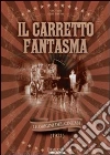 Il carretto fantasma dvd