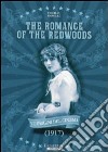 Romance Of The Redwoods (The) dvd