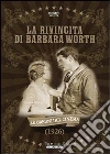 La rivincita di Barbara Worth dvd