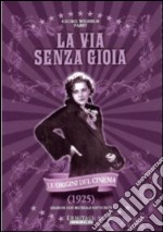 Via Senza Gioia (La) dvd