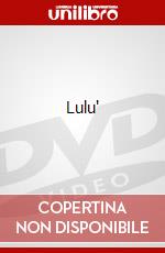Lulu' film in dvd di Georg Wilhelm Pabst