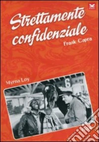 Strettamente Confidenziale dvd