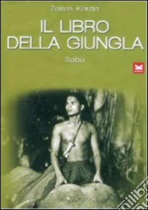 Libro Della Giungla (Il) (1942) film in dvd di Zoltan Korda