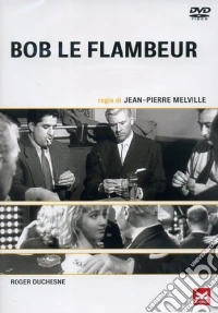 Bob Le Flambeur dvd