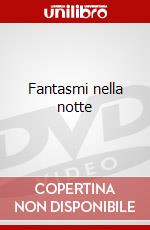 Fantasmi nella notte dvd