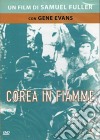 Corea In Fiamme dvd