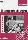 Sergente Di Legno (Il) dvd