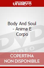 Body And Soul - Anima E Corpo film in dvd di Robert Rossen