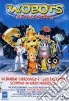 Wobots - I Miei Amici Robots film in dvd di Cory Edwards