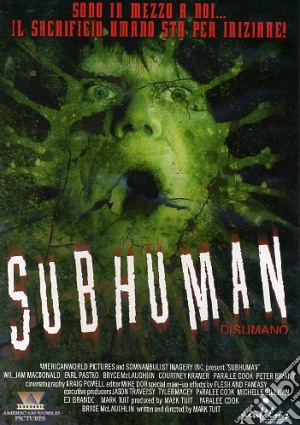 Subhuman film in dvd di Mark Tuit