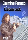 Carmine Faraco. Cabarock dvd