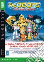 Wobots. I miei amici robots dvd