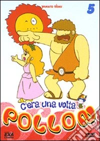 C'era una volta Pollon. Vol. 05 dvd