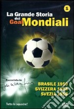 Grande Storia Dei Goal Mondiali (La) #01 (1950-58) dvd