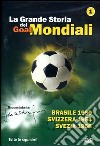 Grande Storia Dei Goal Mondiali (La) #01 (1950-58) dvd