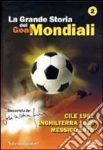 Grande Storia Dei Goal Mondiali (La) #02 (1962-70) dvd