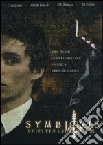 Symbiosis. Uniti per la morte dvd