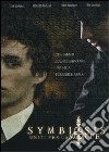 Symbiosis. Uniti per la morte dvd