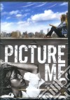 Picture Me - Diario Segreto Di Una Fotomodella dvd