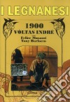Legnanesi (I) - 1900 Voltas Indre' dvd