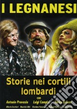 Legnanesi (I) - Storie Nei Cortili Lombardi dvd