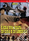 C'Era Una Volta In Cina E In America film in dvd di Sammo Hung Kam-Bo