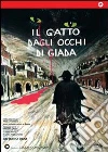 Gatto Dagli Occhi Di Giada (Il) film in dvd di Antonio Bido