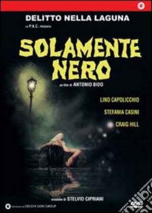 Solamente Nero film in dvd di Antonio Bido