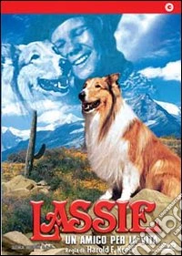 Lassie. Un amico per la vita dvd