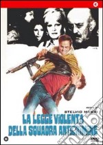 Legge Violenta Della Squadra Anticrimine (La) dvd