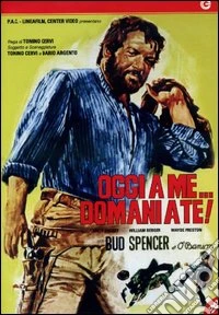 Oggi A Me Domani A Te! dvd