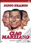 Ciao Marziano film in dvd di Pier Francesco Pingitore
