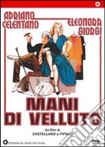 Mani Di Velluto dvd