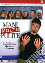 Mani Molto Pulite dvd