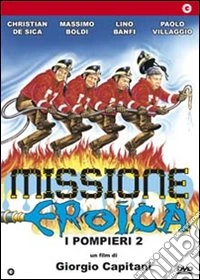Missione Eroica - I Pompieri 2 dvd