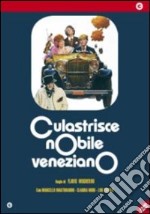 Culastrisce Nobile Veneziano dvd