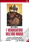 Vendicatori Dell'Ave Maria (I) film in dvd di Adalberto