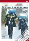 Qui Non E' Il Paradiso dvd