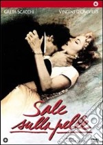 Il sale sulla pelle dvd