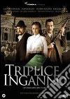 Triplice Inganno dvd